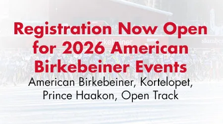 Registration Now Open for 2026 American Birkebeiner Events - American Birkebeiner, Kortelopet, Prince Haakon, Open Track