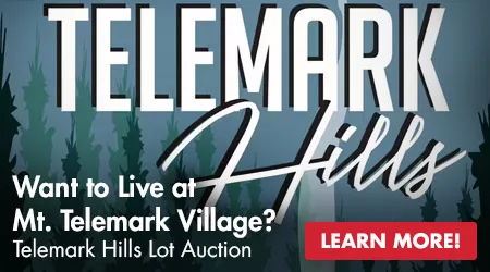 Want to Live at Mt. Telemark Village? Telemark Hills Lot Auction - Learn More!