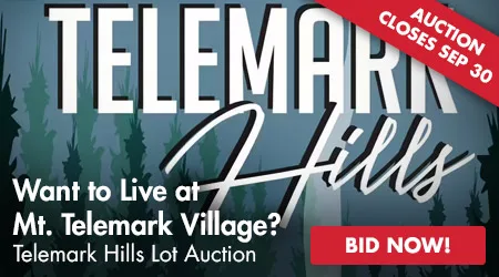 Want to Live at Mt. Telemark Village? Telemark Hills Lot Auction - Bid Now! Auction Closes Sep 30
