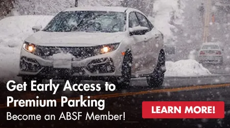 Get Early Access to Premium Parking - Become an ABSF Member! Learn More!